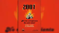 2001. No me arrepiento de este amor