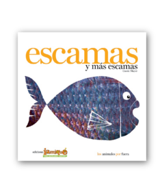 Escamas y más escamas