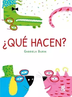 QUE HACEN?