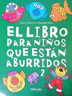 EL LIBRO PARA NIÑOS QUE ESTAN ABURRIDOS 2