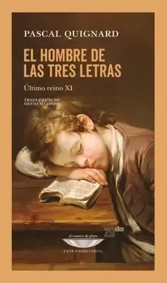 El hombre de las tres letras - Último reino XI