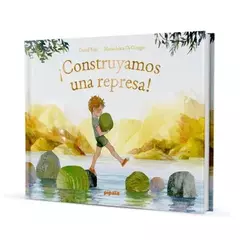 CONSTRUYAMOS UNA REPRESA
