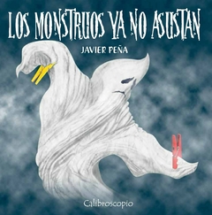 LOS MONSTRUOS YA NO ASUSTAN (nueva edicion)