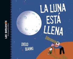 LA LUNA ESTÁ LLENA