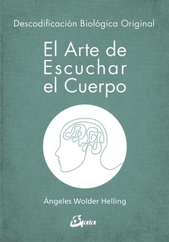 ARTE DE ESCUCHAR EL CUERPO