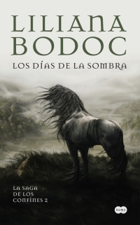 Los días de la sombra (La saga de los confines 2)