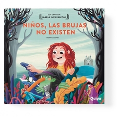 Niños, las brujas no existen