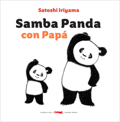 SAMBA PANDA CON PAPÁ