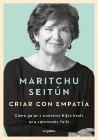 Criar con empatía de Maritchu Seitún