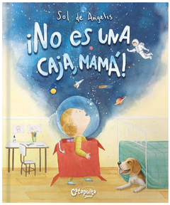 No es una caja, mamá!