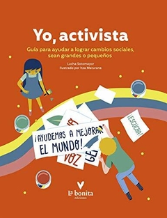 Yo, activista