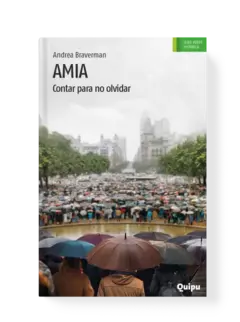 AMIA. CONTAR PARA NO OLVIDAR