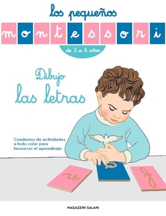 Dibujo las letras Los pequeños Montessori