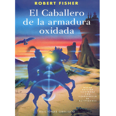 EL CABALLERO DE LA ARMADURA OXIDADA