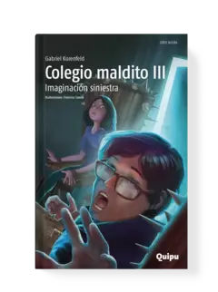 COLEGIO MALDITO III - Imaginación siniestra