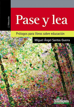 Pase y lea. Prólogos para libros sobre educación