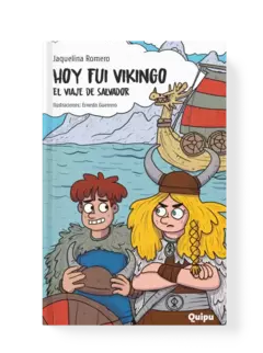 HOY FUI VIKINGO 1 - El viaje de Salvador