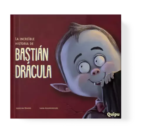 LA INCREIBLE HISTORIA DE BASTIÁN DRACULA