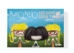 PURO PELO - LAS GEMELAS LOLA Y LILA