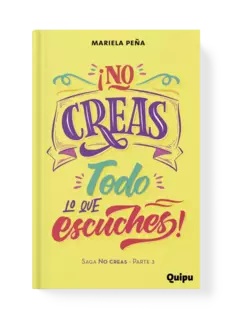 ¡NO CREAS TODO LO QUE ESCUCHES! - 3era parte