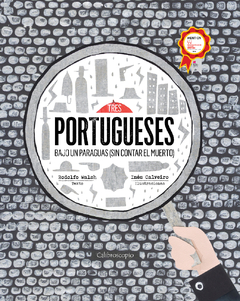 TRES PORTUGUESES BAJO UN PARAGUAS (SIN CONTAR EL MUERTO)