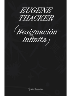 RESIGNACIÓN INFINITA