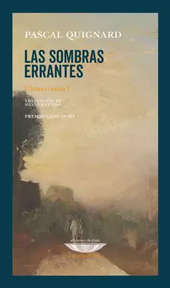 Las sombras errantes - Último Reino I