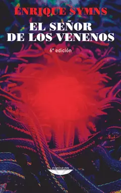 El señor de los venenos