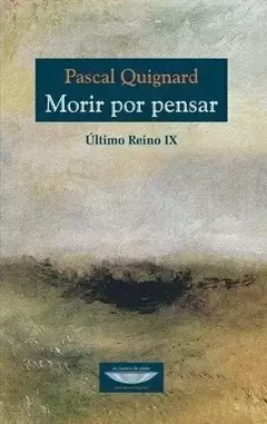 Morir por pensar - Último Reino IX
