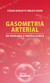 GASOMETRIA ARTERIAL - DA FISIOLOGIA À PRÁTICA CLÍNICA