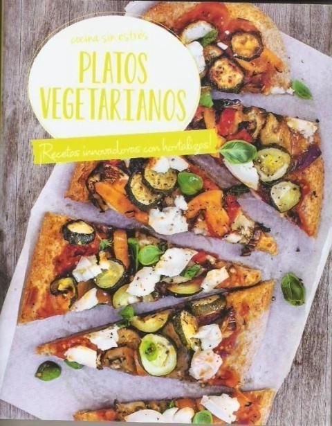 PLATOS VEGETARIANOS - COCINA SIN ESTRES
