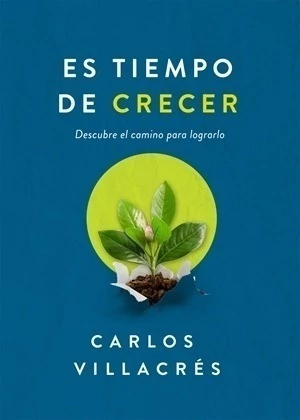 ES TIEMPO DE CRECER