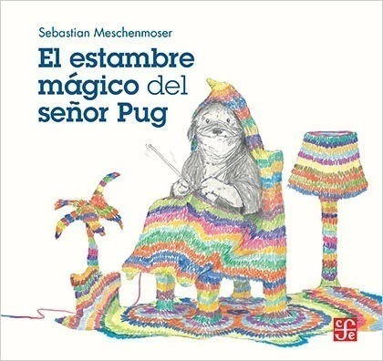 EL ESTAMBRE MAGICO DEL SEÑOR PUG