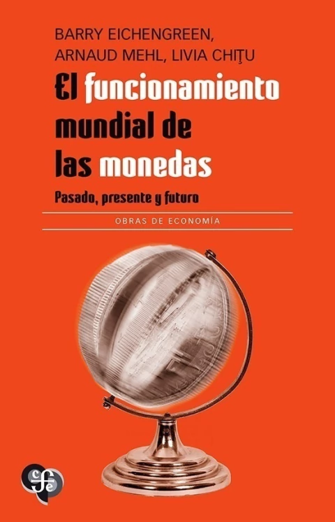 EL FUNCIONAMIENTO MUNDIAL DE LAS MONEDAS
