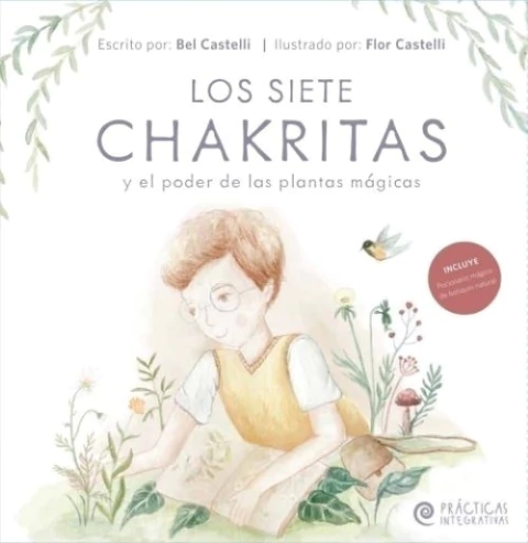 LOS SIETE CHAKRITAS Y EL PODER DE LAS PLANTAS MAGICAS