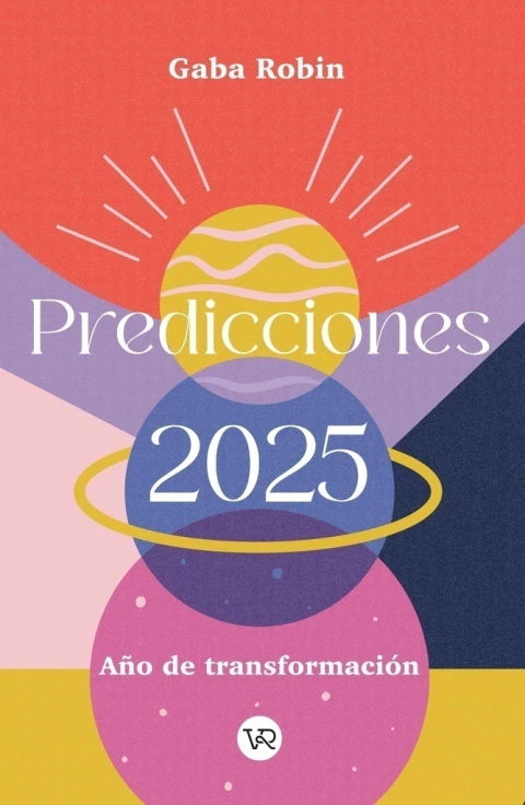 PREDICCIONES 2025 AÑO DE TRANSFORMACION