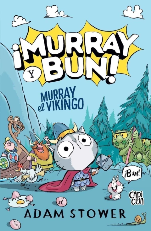 ¡Murray y Bun! Murray el vikingo, de Adam Stower. ¡Encontralo en Quiero Libros!