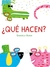 QUE HACEN ?