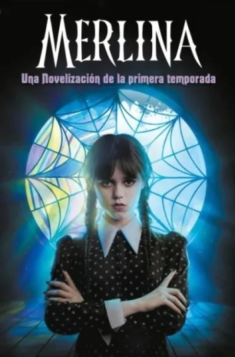 MERLINA UNA NOVELIZACION DE LA PRIMERA TEMPORADA