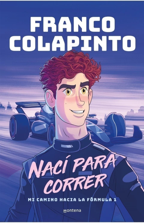 NACI PARA CORRER - MI CAMINO HACIA LA FORMULA 1