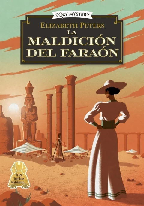 La maldición del faraón, un libro de misterio de Elizabeth Peters.