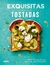 EXQUISITAS TOSTADAS - MAS DE 70 RECETAS DELICIOSAS...