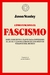 COMO FUNCIONA EL FASCISMO