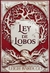 LEY DE LOBOS - EL REY MARCADO 2