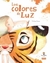 LOS COLORES DE LA LUZ