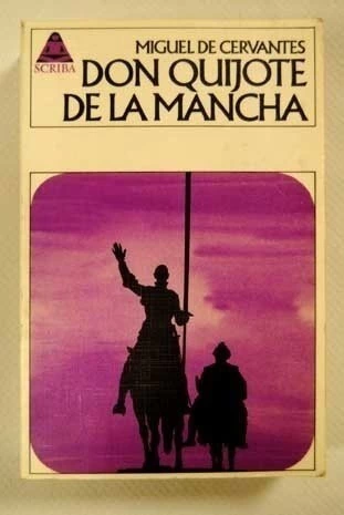 DON QUIJOTE DE LA MANCHA