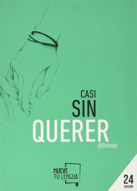 CASI SIN QUERER