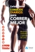 CONSEJOS DIARIOS PARA CORRER MEJOR