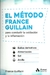 EL METODO FRANCE GUILLAIN