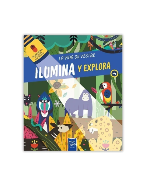 LA VIDA SILVESTRE - ILUMINA Y EXPLORA